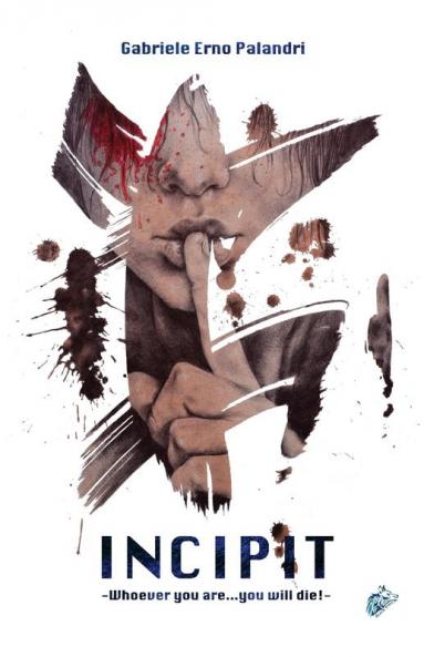 Incipit: Whoever you are...you will die!