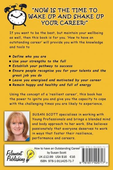 How to Have an Outstanding Career: And Become the Person You've Always Dreamed of Being: 1 (Young Professional's Guide)