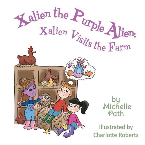 Xalien the Purple Alien: Xalien Visits the Farm: 6