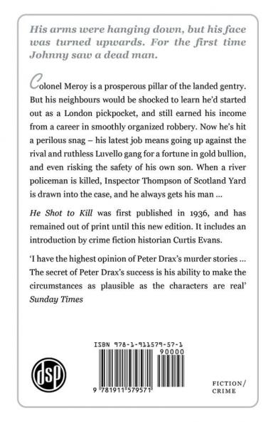 He Shot to Kill: A Golden Age Detective Story