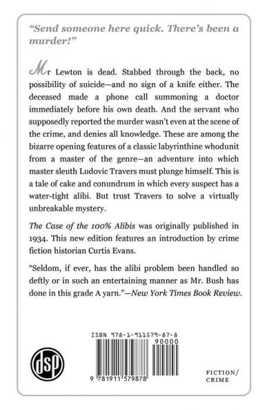 The Case of the 100% Alibis: A Ludovic Travers Mystery: 11 (The Ludovic Travers Mysteries)