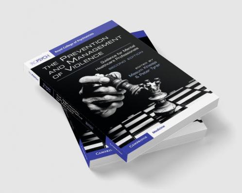 The Prevention and Management of Violence