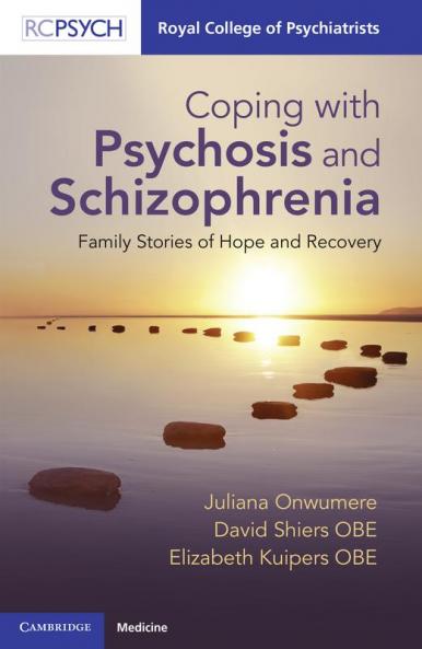 Coping with Psychosis and Schizophrenia