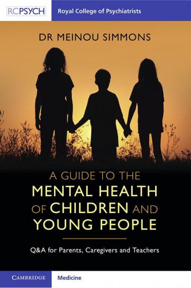 A Guide to the Mental Health of Children and Young People