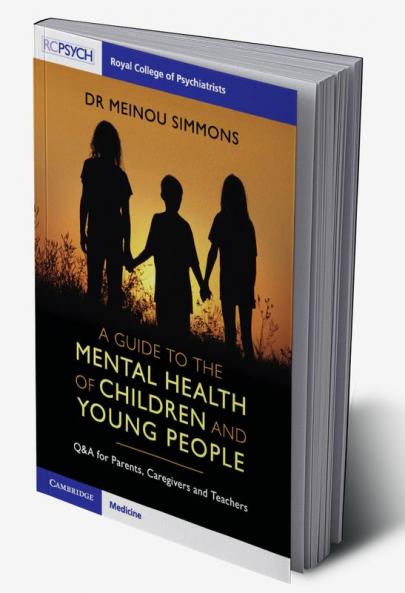 A Guide to the Mental Health of Children and Young People