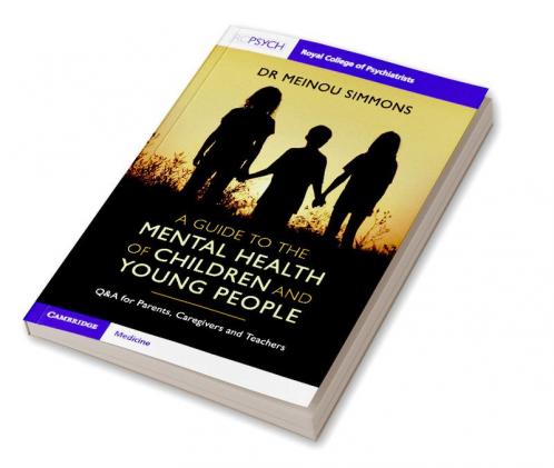 A Guide to the Mental Health of Children and Young People