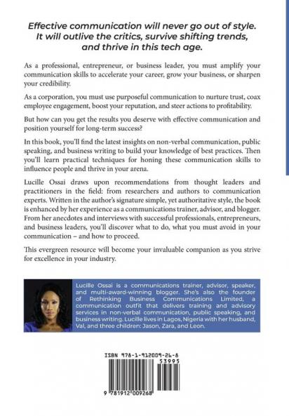 Influence and Thrive: How Professionals Entrepreneurs Business Leaders & Corporations Use Effecitve Communication To Get Results