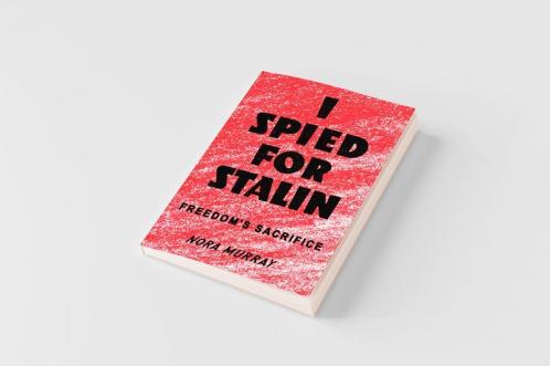 I Spied for Stalin