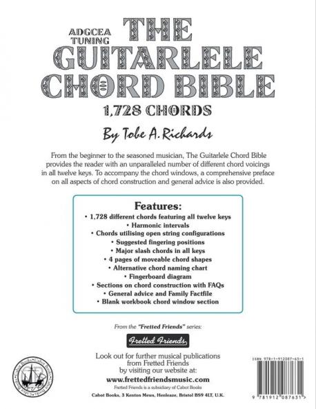The Guitalele Chord Bible: ADGCEA Standard Tuning 1728 Chords (Fretted Friends Series)