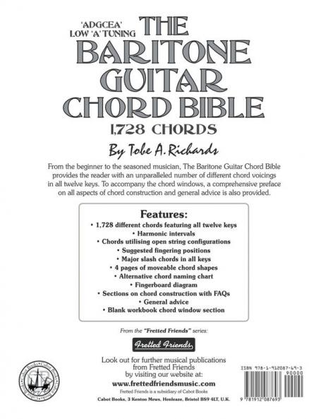 The Baritone Guitar Chord Bible: Low 'A' Tuning 1728 Chords: FFHB33 (Fretted Friends)