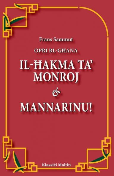 Opri bl-Għana: Il-Ħakma ta' Monroj & Mannarinu! (Maltese Edition)