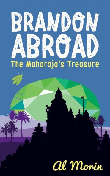 Brandon Abroad: The Maharaja's Treasure: 2