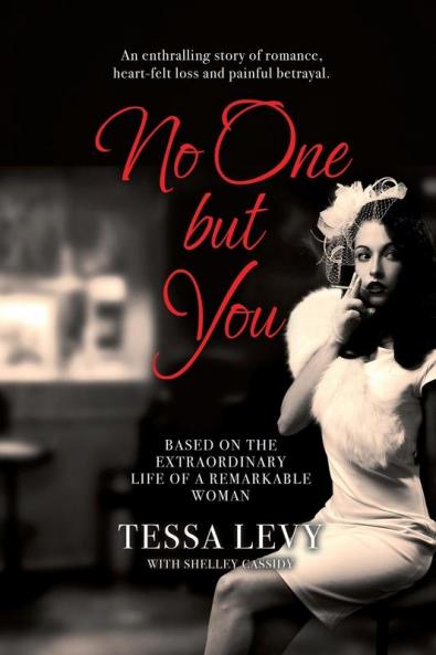 No One But You: Based on the extraordinary life of a remarkable woman