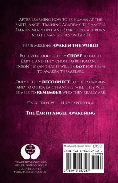 The Earth Angel Awakening: 2 (Earth Angel Series)