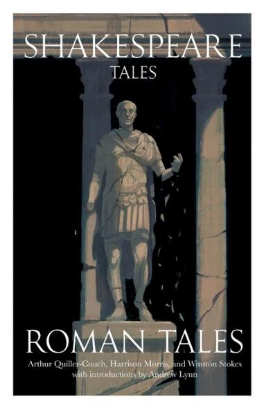 Shakespeare Tales: Roman Tales: 4