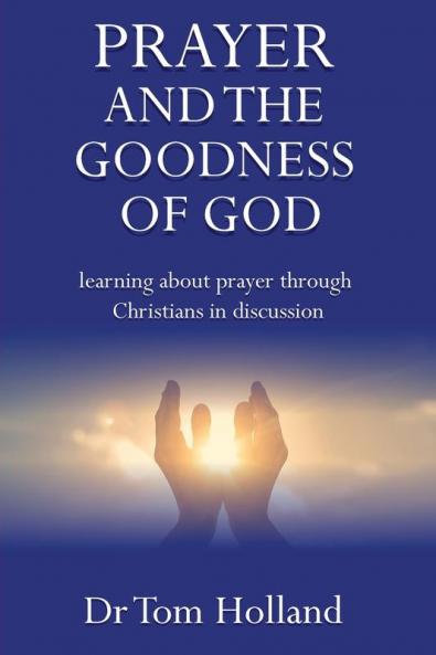Prayer and the Goodness of God