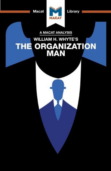 Analysis of William H. Whyte's The Organization Man