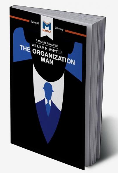 Analysis of William H. Whyte's The Organization Man