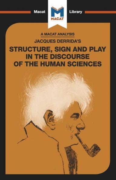 Analysis of Jacques Derrida's Structure Sign and Play in the Discourse of the Human Sciences