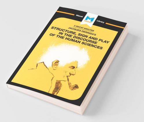 Analysis of Jacques Derrida's Structure Sign and Play in the Discourse of the Human Sciences