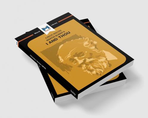 Analysis of Martin Buber's I and Thou