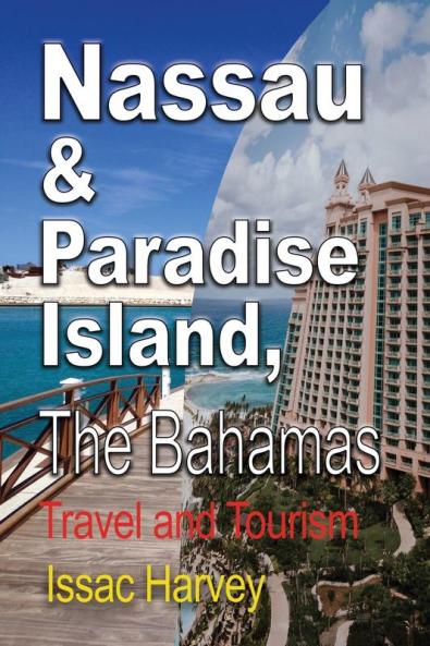 Nassau & Paradise Island The Bahamas