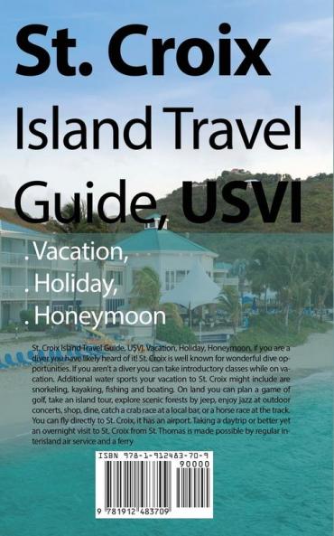St. Croix Island Travel Guide USVI: Vacation Holiday Honeymoon