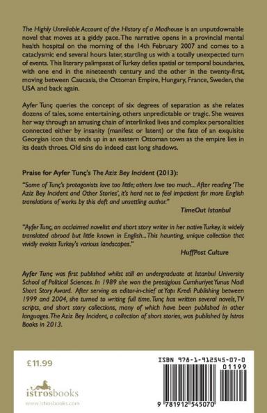 The Highly Unreliable Account of the History of a Madhouse