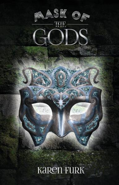 Mask of the Gods (The Mask Chronicles Book 1)