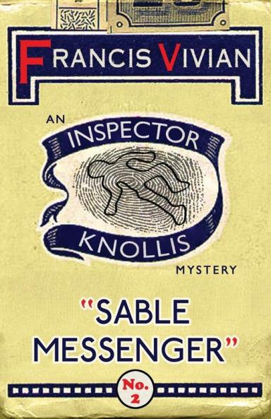 Sable Messenger: An Inspector Knollis Mystery: 2 (The Inspector Knollis Mysteries)