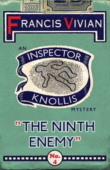The Ninth Enemy: An Inspector Knollis Mystery: 4 (The Inspector Knollis Mysteries)