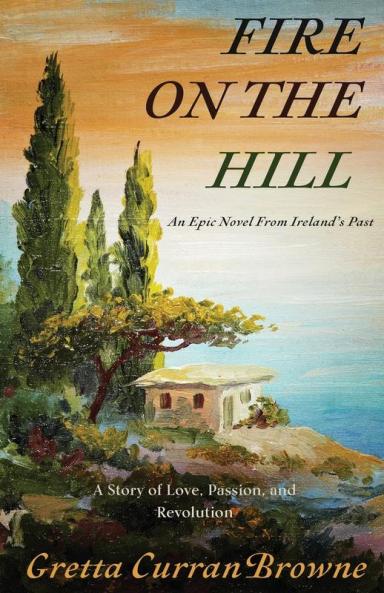 Fire On The Hill: 2 (Liberty Trilogy)