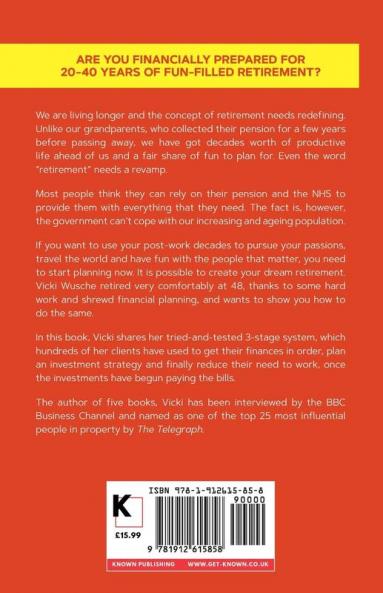 The Wealthy Retirement Plan: A revolutionary guide to living the rest of your life in style