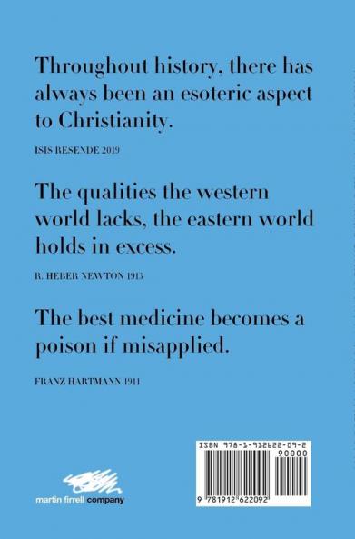 Theosophy and Esoteric Christianity: Texts by Isis Resende R. Heber Newton and Franz Hartmann: 3 (Modern Theosophy)