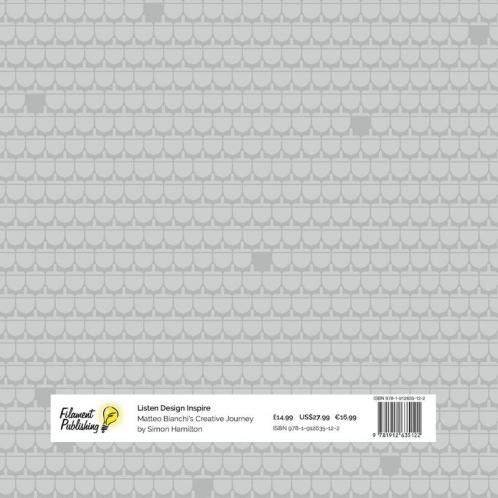LISTEN DESIGN INSPIRE: Matteo Bianchi's Creative Journey