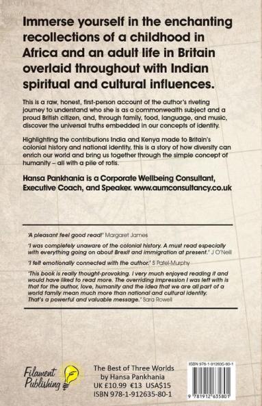 The Best of Three Worlds: A soulful cultural and historical journey across three continents