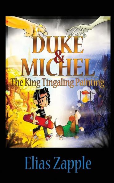 The King Tingaling Painting: 2 (Duke & Michel American-English Edition)