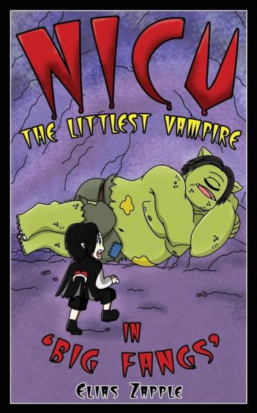 Big Fangs: 2 (Nicu - The Littlest Vampire American-English Edition)