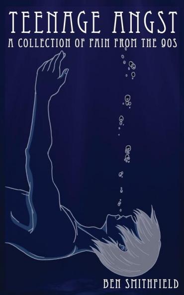 Teenage Angst: A Collection of Pain from the 90s