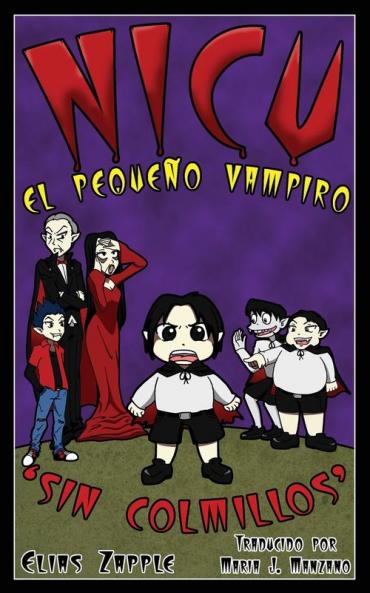 Sin Colmillos: 1 (NICU - El Pequeño Vampiro)