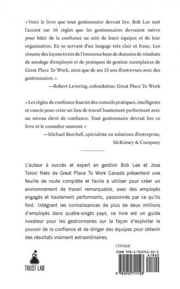 Règles de Confiance: Comment les meilleurs gestionnaires au monde créent des bons lieux de travail