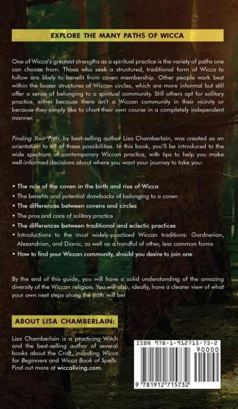 Wicca Finding Your Path: A Beginner's Guide to Wiccan Traditions Solitary Practitioners Eclectic Witches Covens and Circles