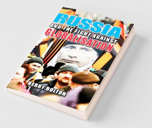 Russia and the Fight Against Globalisation