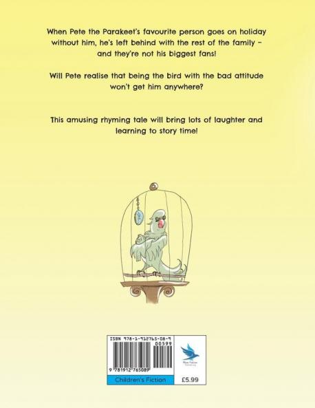 Pete The Cheeky Parakeet