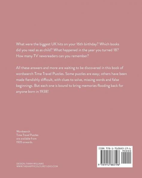 Born in 1938: Your Life in Wordsearch Puzzles: 4 (Time Travel Wordsearch)