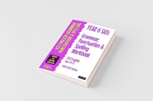 Year 6 SATs Grammar Punctuation and Spelling Workbook KS2 English Ages 10-11