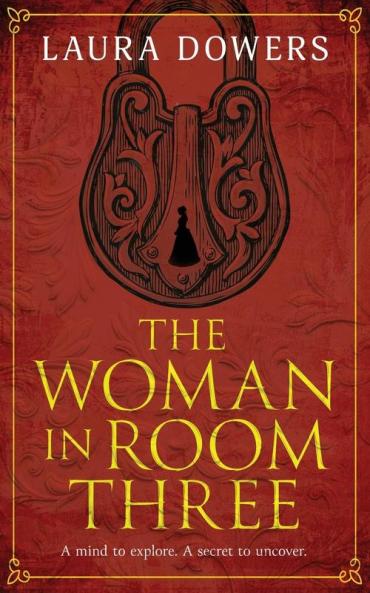The Woman in Room Three: A Victorian Mystery and Suspense Novel