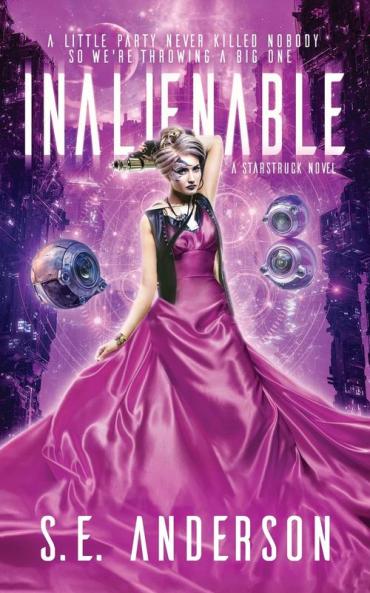 Inalienable: 7 (Starstruck Saga)