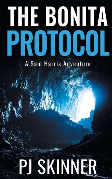 The Bonita Protocol: Large Print: 5 (Sam Harris Adventure)