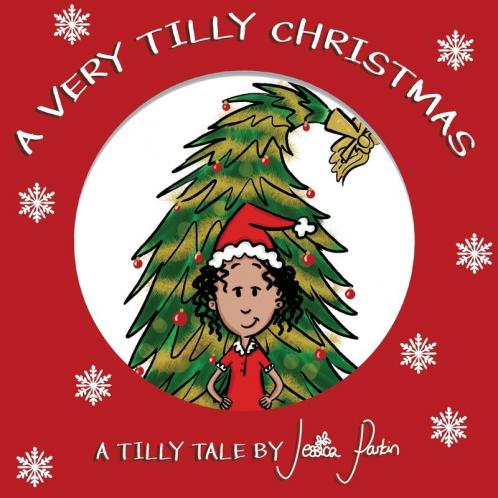 A Very Tilly Christmas: Children's Funny Picture Book: 5 (Tilly Tales)